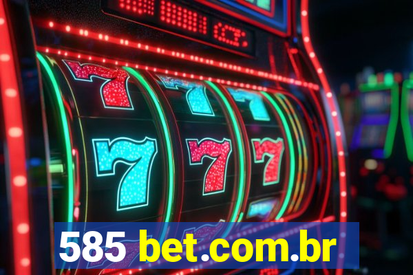 585 bet.com.br